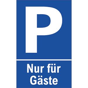 Parkplatzschilder, Nur für Gäste